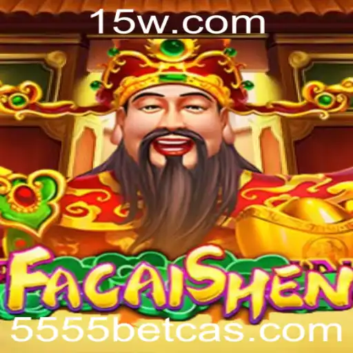 Descubra o Fascinante Jogo FaCaiShen no 5555bet Cassino